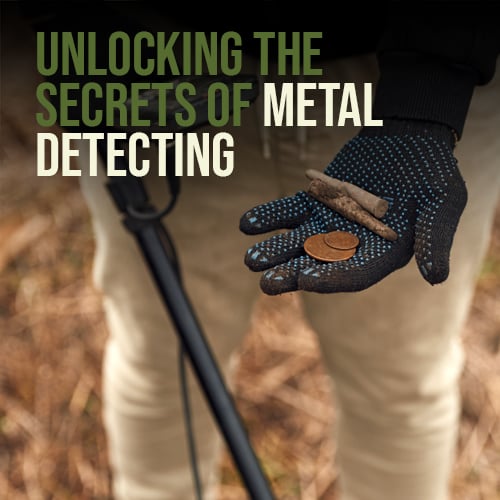 Unlocking The Secrets of Metal Detecting